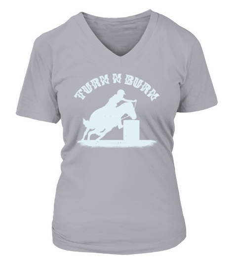 Barrel Racing Racer Rodeo Turn N Burn Quote Gift Women's V-Neck T-shirt