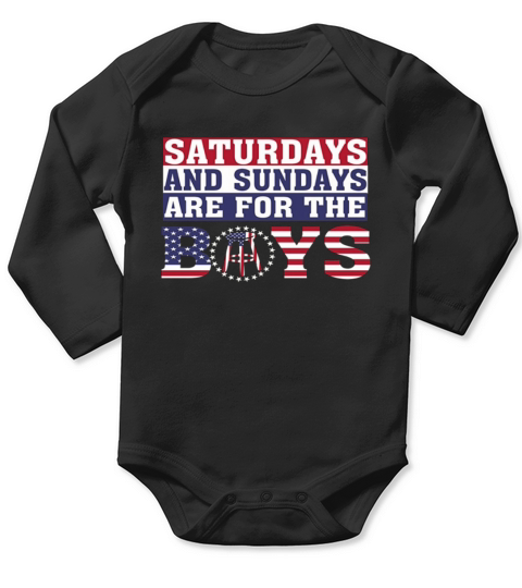 American Flag Saturdays and Sundays Are For The Boys Long Sleeve Baby One-Piece