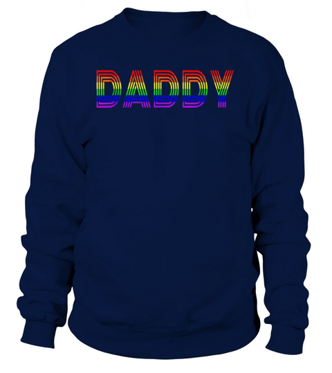 Funny Pride Daddy  Proud Gay Lesbian Lgbt Women's Sweatshirt