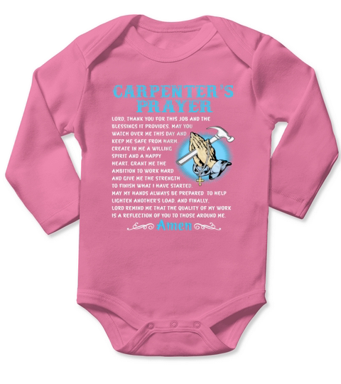 carpenter’s prayer amen quote Long Sleeve Baby One-Piece