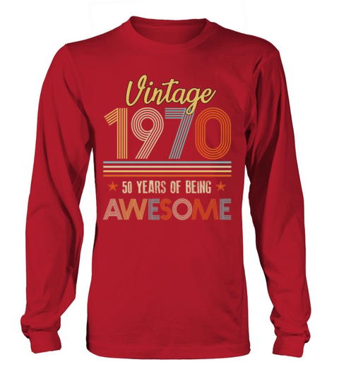Vintage 1970 50 Years Of Being Awesome Women's Long Sleeve