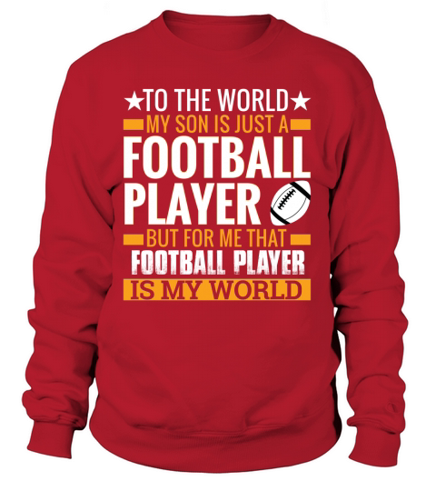 My son is a Footballer and that is my world Women's Sweatshirt