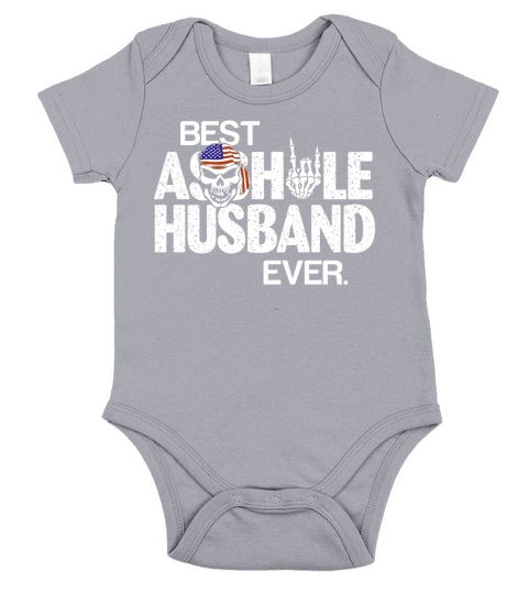Mens Best Asshole Husband Ever Proud Fiance Shirt Short Sleeve Baby One-Piece