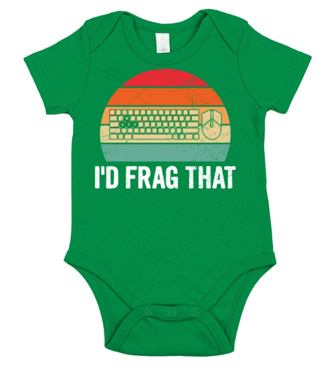 Id frag that Quote for a PC Gamer Short Sleeve Baby One-Piece