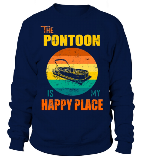 Pontoon Is My Happy Place Retro Vintage Design Women's Sweatshirt