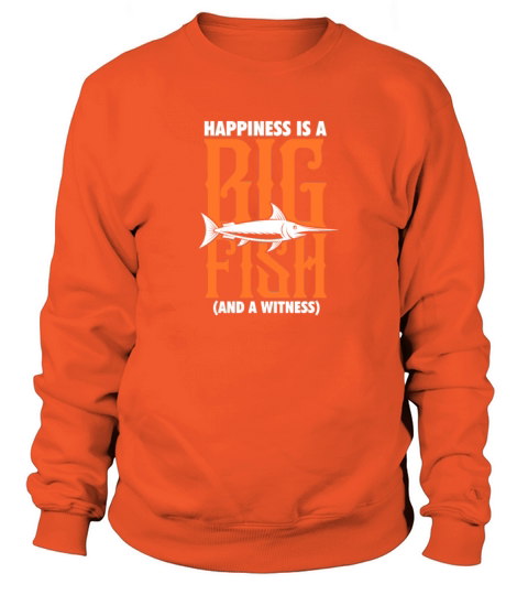 Happiness Is A Big Fish (And A Witness) Men's Sweatshirt
