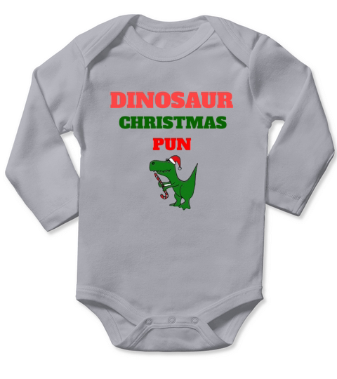 dinosaur christmas pun Long Sleeve Baby One-Piece