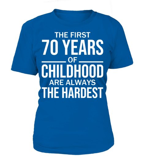 Funny 70th Birthday Joke Gift 70 Years Childhood Women's T-Shirt