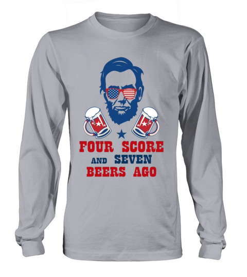 FOUR SCORE AND SEVEN BEERS AGO Men's Long Sleeve