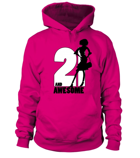 21 and Awesome Women's Hoodie