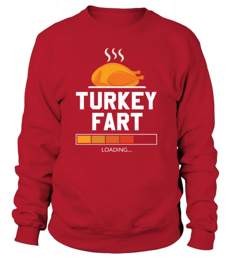 Funny Thanksgiving Turkey Fart Loading Women's Sweatshirt