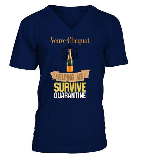 Veuve Clicquot Helping Me Survive Quarantine shirt V-Neck T-shirt