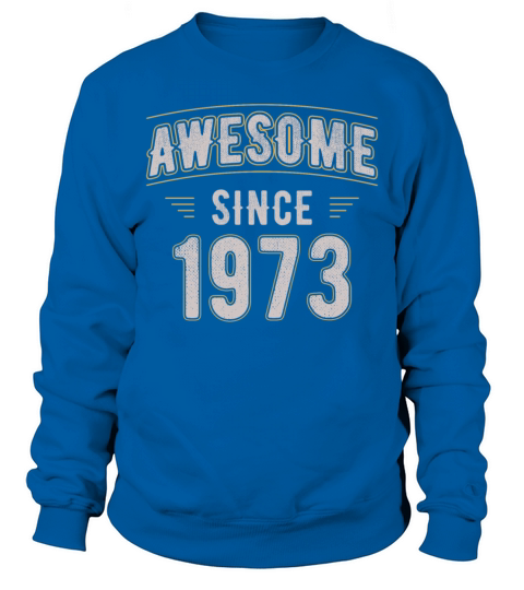 Awesome Since 1973 Vintage Birthday Men's Sweatshirt