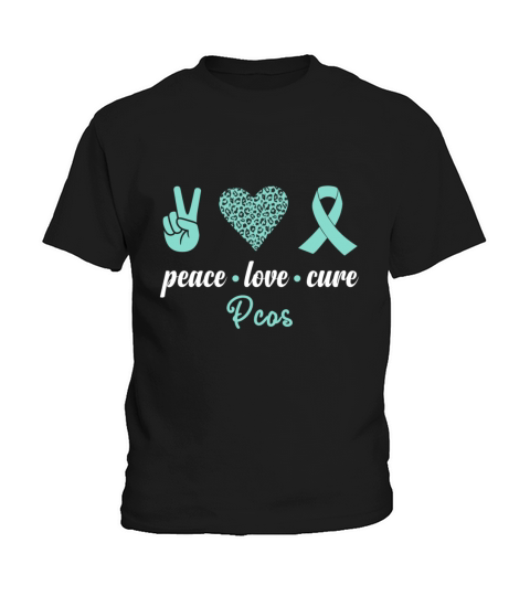 Peace Love Cure Teal Ribbon Pcos Awareness Kids T-Shirt