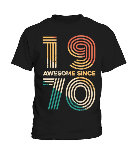 Awesome 1970 birthday gifts for men women Vintage Kids T-Shirt