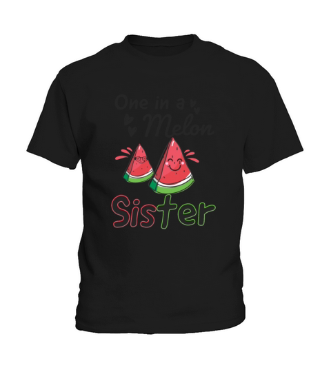 One In A Melon Sister Funny Watermelon Kids T-Shirt