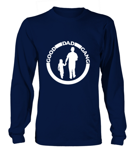 Good dad gang Long sleeved Unisex