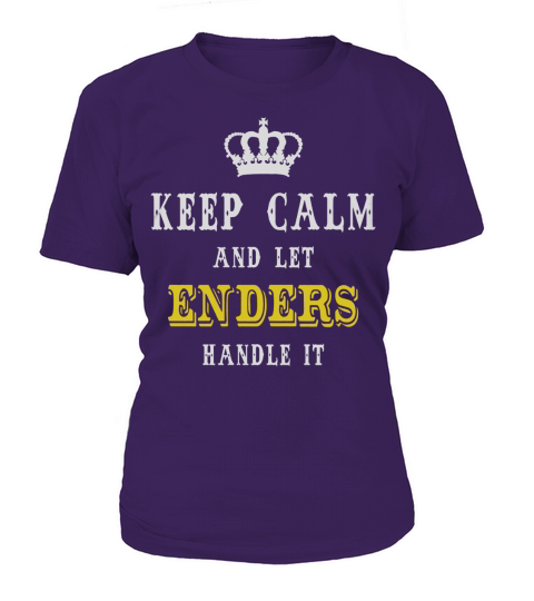 KEEP CALM AND LET ENDERS HANDLE IT T-Shirt Woman