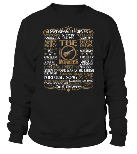 Limited Editon Must have shirt for The Monkees Fans Sweatshirt Unisex