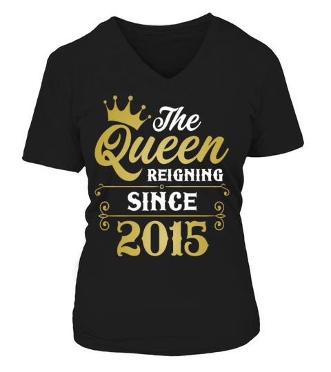 The Queen Reigning Since 2015 Women's V-Neck T-shirt