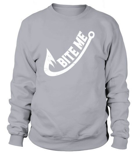 Fishing Bite Me Women's Sweatshirt