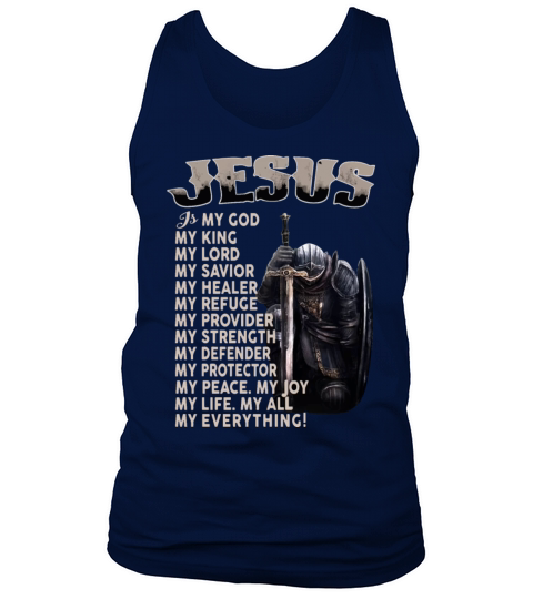 jesus is my godking lord savior healer refuge prov Men's Tank Top