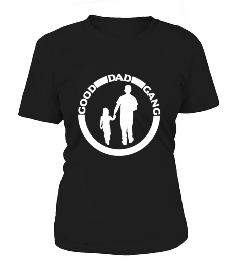 Good dad gang Women's T-Shirt
