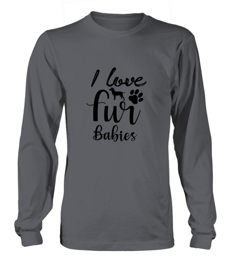 I Love Fur Babies Women's Long Sleeve