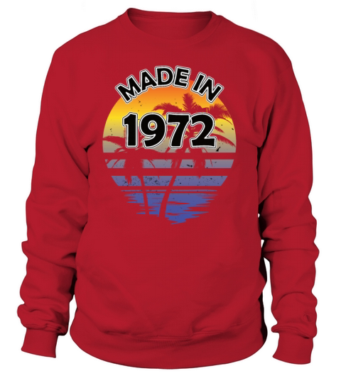 50th Birthday Vintage 1972 Made in 1972 Women's Sweatshirt