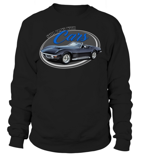 Still Plays with Hot Cars Women's Sweatshirt