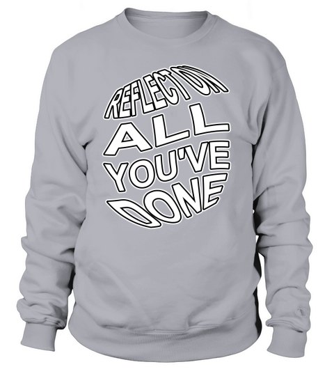 Reflection All Youve Done Women's Sweatshirt