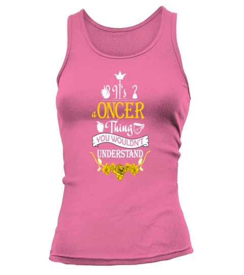 Its A Oncer Thing! - Mens Premium T-Shirt Tank top Woman