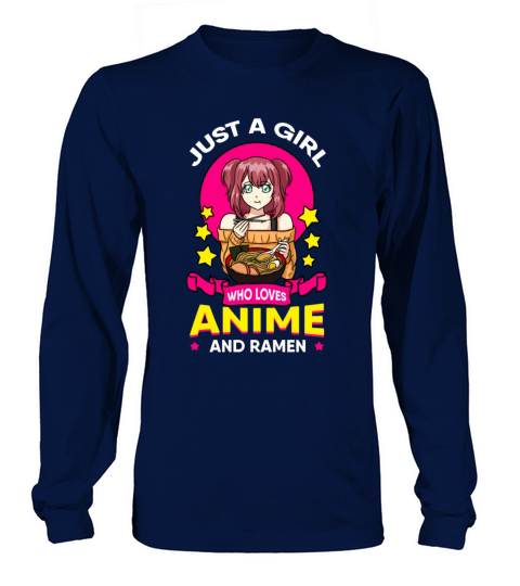 Just A Girl Who Loves Anime And Ramen Men's Long Sleeve