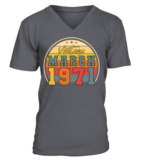 1971 March Retro Funny V-Neck T-shirt