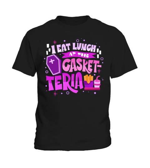 I Eat Lunch At The Casket-Teria Kids T-Shirt