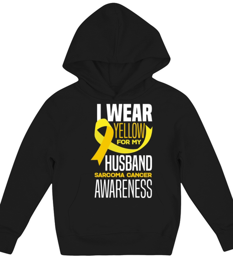 I Wear Yellow For My Husband Sarcoma Cancer Kids Hoodie