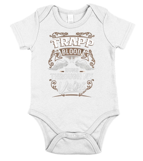 TRAPP shirt . TRAPP blood runs through my veins - TRAPP Tee Shirt, TRAPP Hoodie, TRAPP Family, TRAPP Tee, TRAPP Name, TRAPP lover Short Sleeve Baby One-Piece