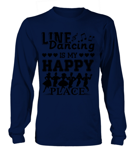 Line Dancing Shirt - Line Dancing Happy T shirt Women's Long Sleeve