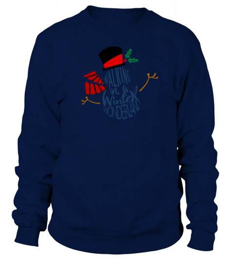 Walking in a winter wonderland Christmas dream Women's Sweatshirt