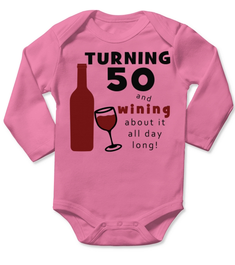50th Birthday Wine Funny Long Sleeve Baby One-Piece