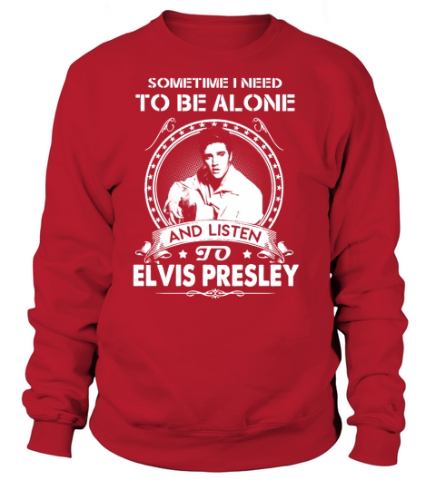 Elvis Presley AloneListen Sweatshirt Unisex