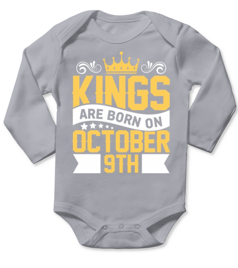 Kings are Born on October 9th Birthday on October Long Sleeve Baby One-Piece