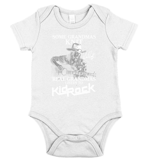 Some Grandmas Knit Real Grandmas Listen To Kid Rock Signature Short Sleeve Baby One-Piece