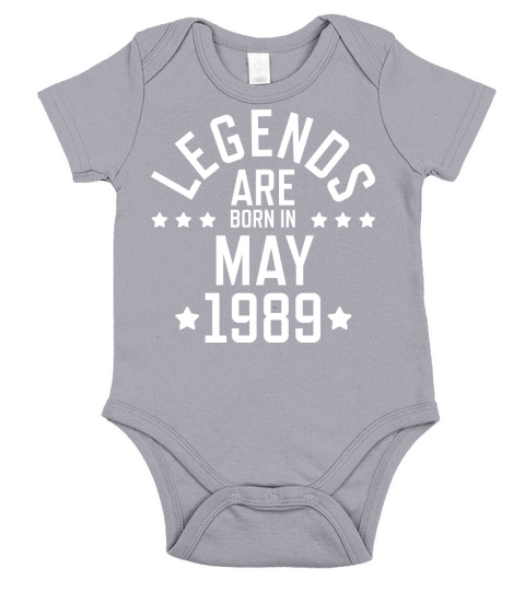 Legends are born May 1989 Short Sleeve Baby One-Piece