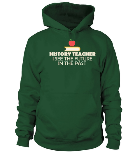 History Teacher - History Teacher - I see the futu Women's Hoodie