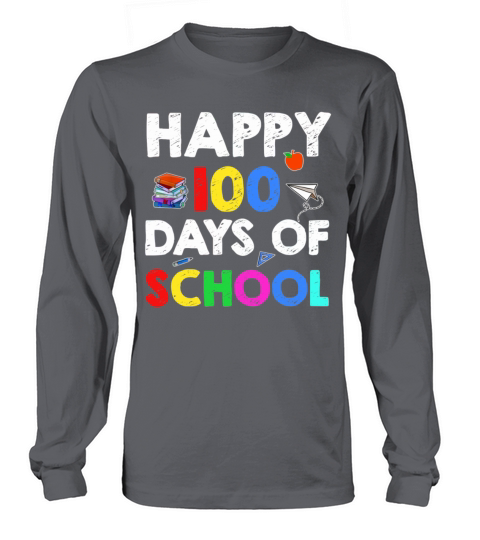 Happy 100 Days Of School Rainbow Letters Teachers Long sleeved Unisex