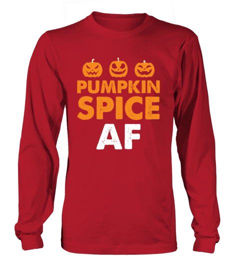 Pumpkin Spice AF Halloween Women's Long Sleeve