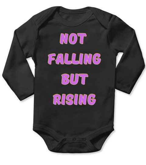 not falling but rising Long Sleeve Baby One-Piece