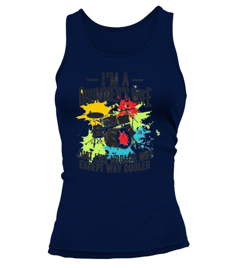 I’m A Drummer’s Wife Just Like Normal Wife Just Like Normal Wife Except Way Cooler - Ladies Flowy Tank Tank top Woman