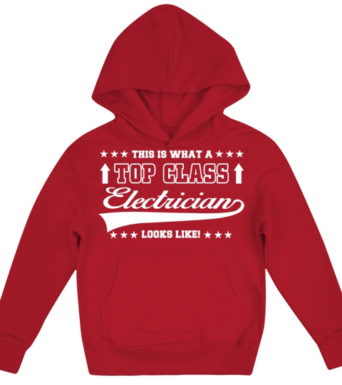 Electrician - this is what a top class electrici Kids Hoodie